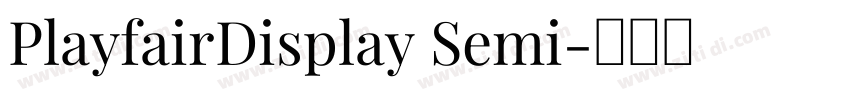 PlayfairDisplay Semi字体转换